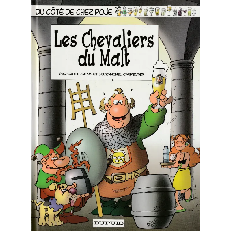 Du côté de chez Poje (13) - Les chevaliers du malt Du côté de chez Poje (13) - Les chevaliers du malt
