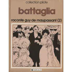 Battaglia raconte Guy de Maupassant (2)