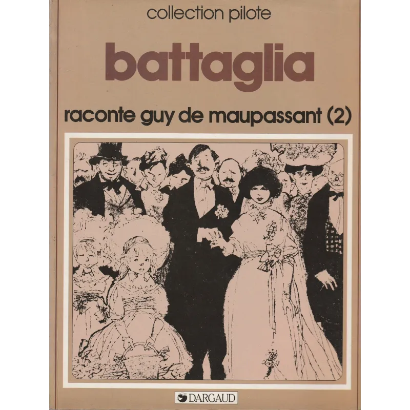 Battaglia raconte Guy de Maupassant (2)