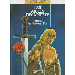 Les aigles décapitées (3) - Les éperons d'or