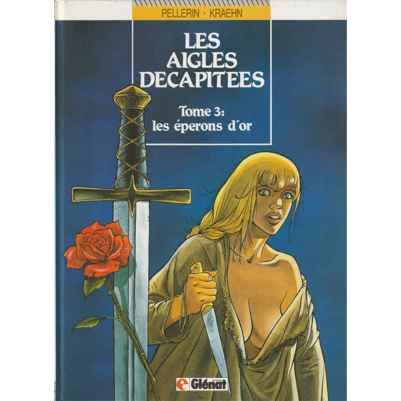 Les aigles décapitées (3) - Les éperons d'or