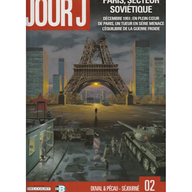 Jour J (2) - Paris secteur soviétique