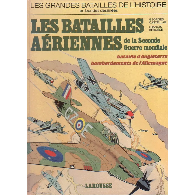 1-les-grandes-batailles-de-l-histoire-5-les-batailles-aeriennes-de-la-seconde-guerre-mondiale