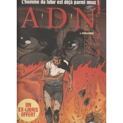 A.D.N (3) - Révélations