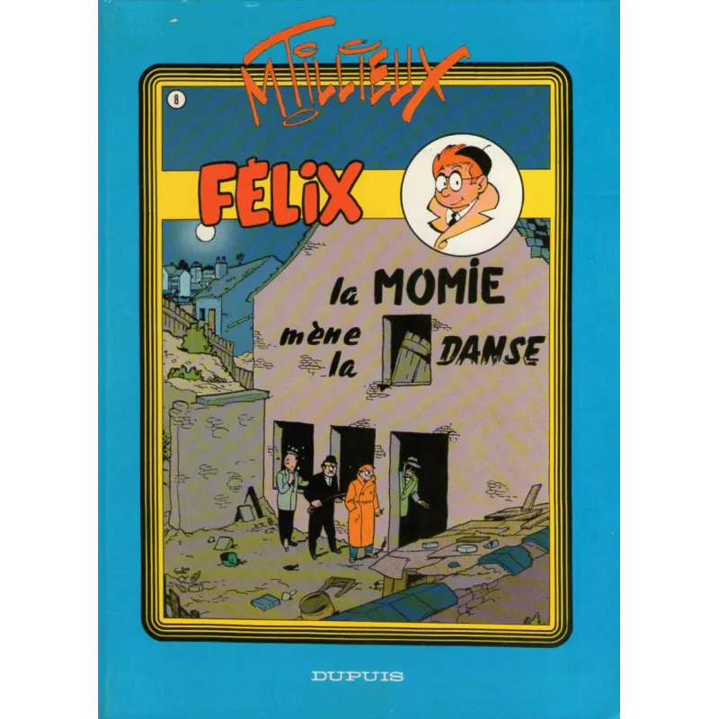 1-felix-8-la-momie-mene-la-danse