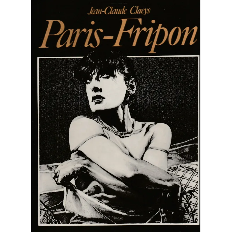 Paris Fripon (1) - Claeys Jean-Claude Paris fripon