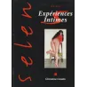 Selen (5) - Expériences intimes