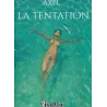 La tentation (1) - La tentation