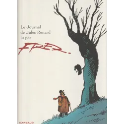 Le journal de Jules Renard lu par Fred - Le journal de Jules Renard