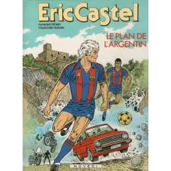 1-eric-castel-11-le-plan-de-l-argentin