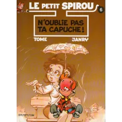1-le-petit-spirou-6-n-oublie-pas-ta-capuche