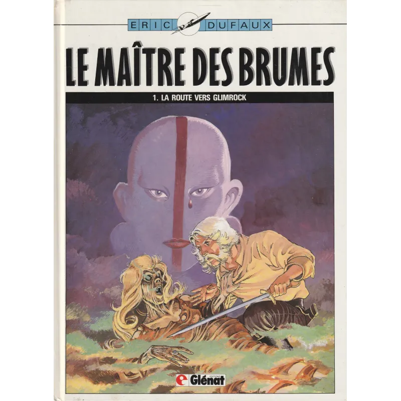 Le maître des brumes (1) - La route vers Glimrock