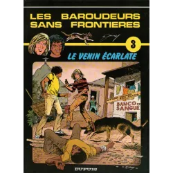 1-les-baroudeurs-sans-frontieres-3-le-venin-ecarlate