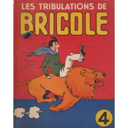 Les tribulations de Bricole (4) - Les tribulations de Bricole