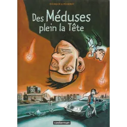 Des méduses plein la tête (1) - Des méduses plein la tête