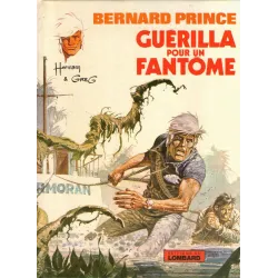 1-bernard-prince-9-guerilla-pour-un-fantome