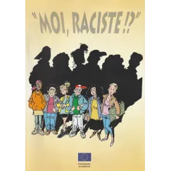 Moi raciste (1) - Moi raciste
