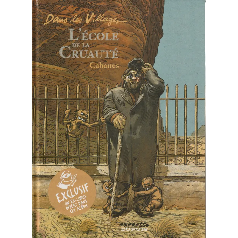 Dans les villages (5) - L'école de la cruauté Dans les villages (5) - L'école de la cruauté