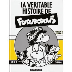 La véritable histoire de Futuropolis (1) - La véritable histoire de Futuropolis