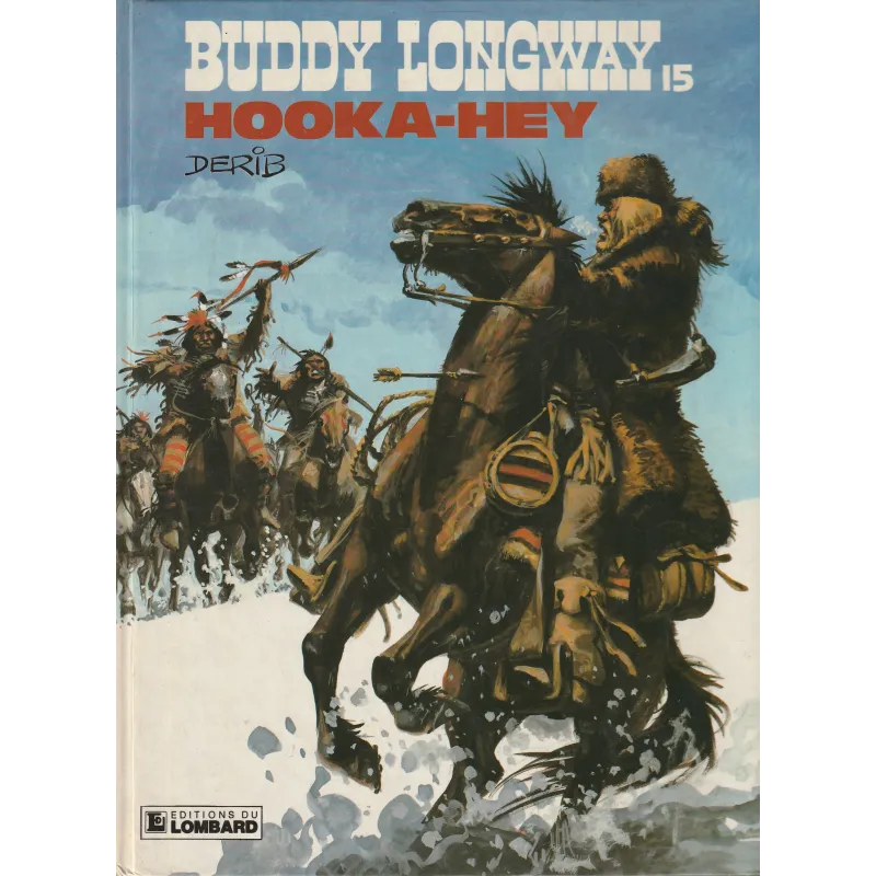 Buddy Longway (15) - Hooka-hey