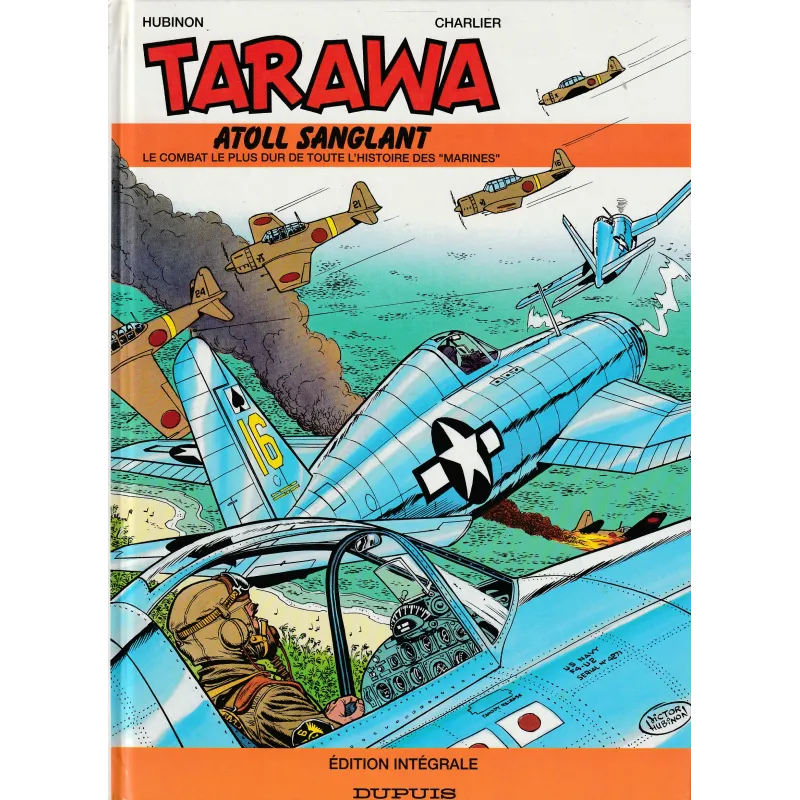 Tarawa (Intégrale) - Tarawa atoll sanglant Tarawa (Intégrale) - Tarawa atoll sanglant