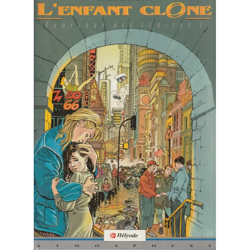 Tropique des étoiles (1) - L'enfant clone