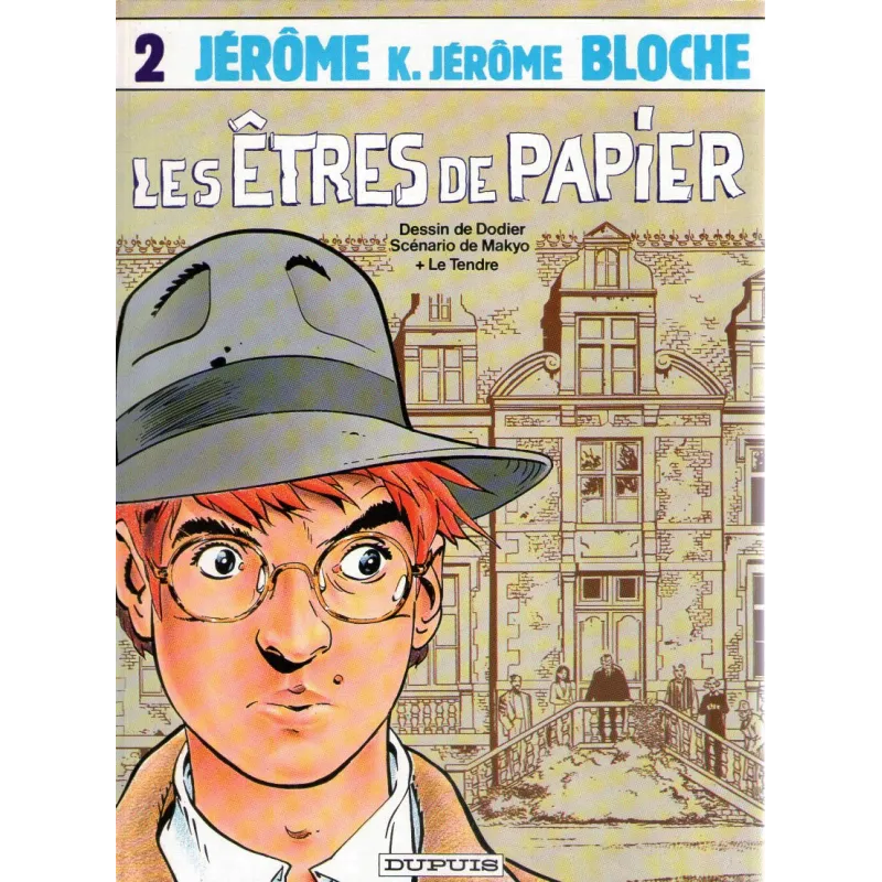 1-jerome-k-jerome-bloche-2-les-etres-de-papier