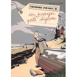 1-theodore-poussin-6-un-passager-porte-disparu