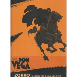 Don Vega (1) - Zorro la naissance d'une légende