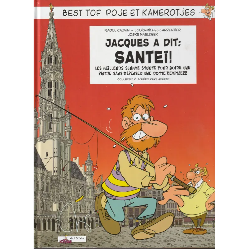 Les potes à Poje (HS) - Jacques à dit Santeï