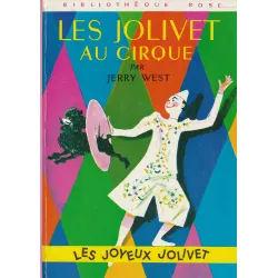 Bibliothèque Rose - Les Joyeux Jolivet (14) - Au Cirque