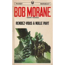 Marabout Pocket ( ) - Rendez-vous à nulle part - Bob Morane (106)