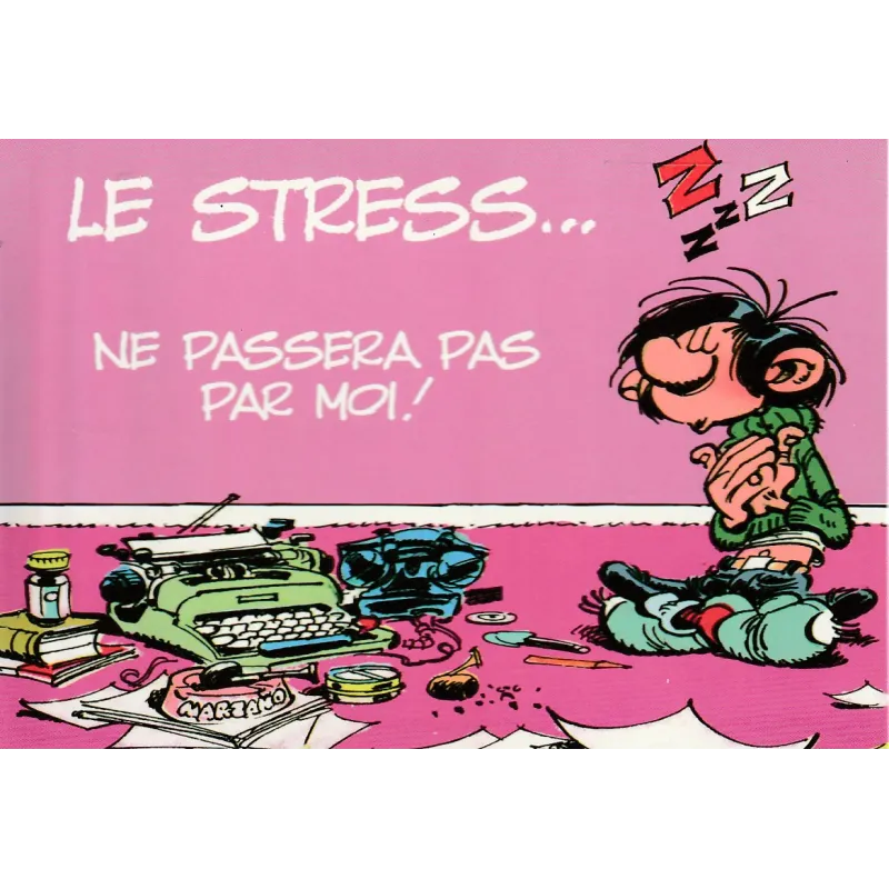 Gaston Lagaffe - Le stress ne passera pas par moi