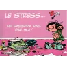 Gaston Lagaffe - Le stress ne passera pas par moi