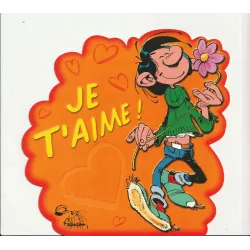 Gaston Lagaffe - Je t'aime