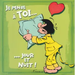 Gaston Lagaffe - Je pense à toi jour et nuit