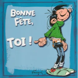 Gaston Lagaffe - Bonne fête toi