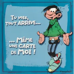 Gaston Lagaffe - Tu vois tout arrive