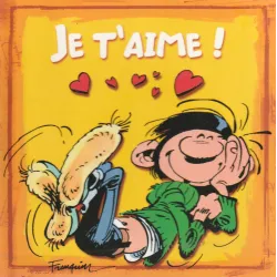 Gaston Lagaffe - Je t'aime