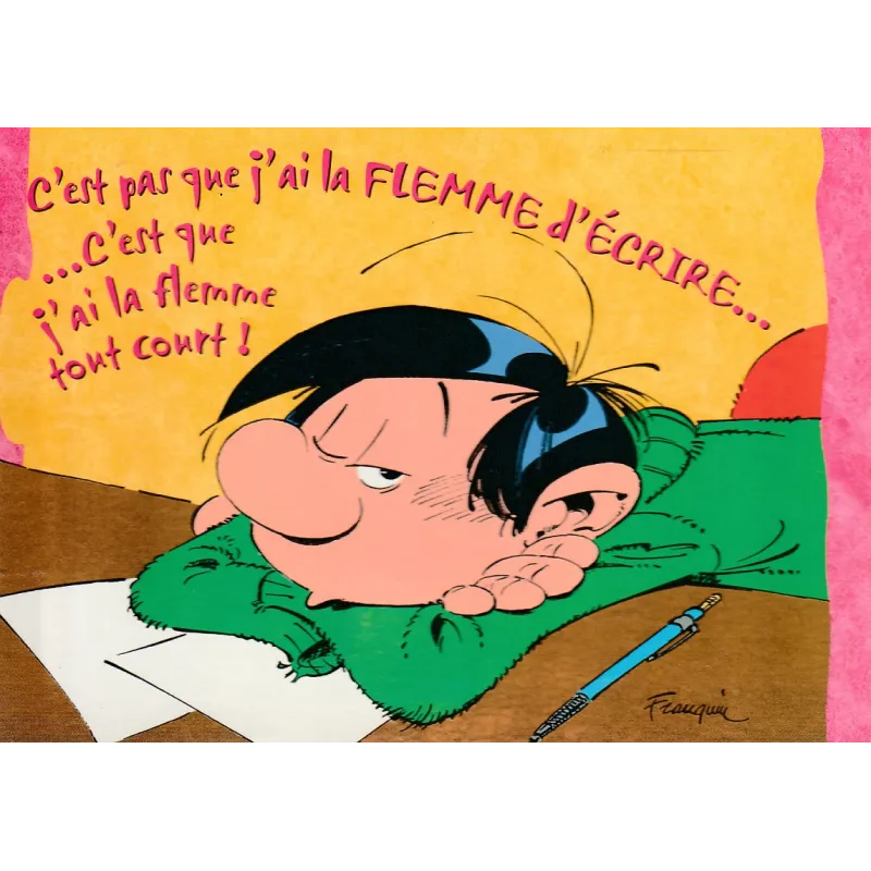 Gaston Lagaffe - J'ai la flemme d'écrire
