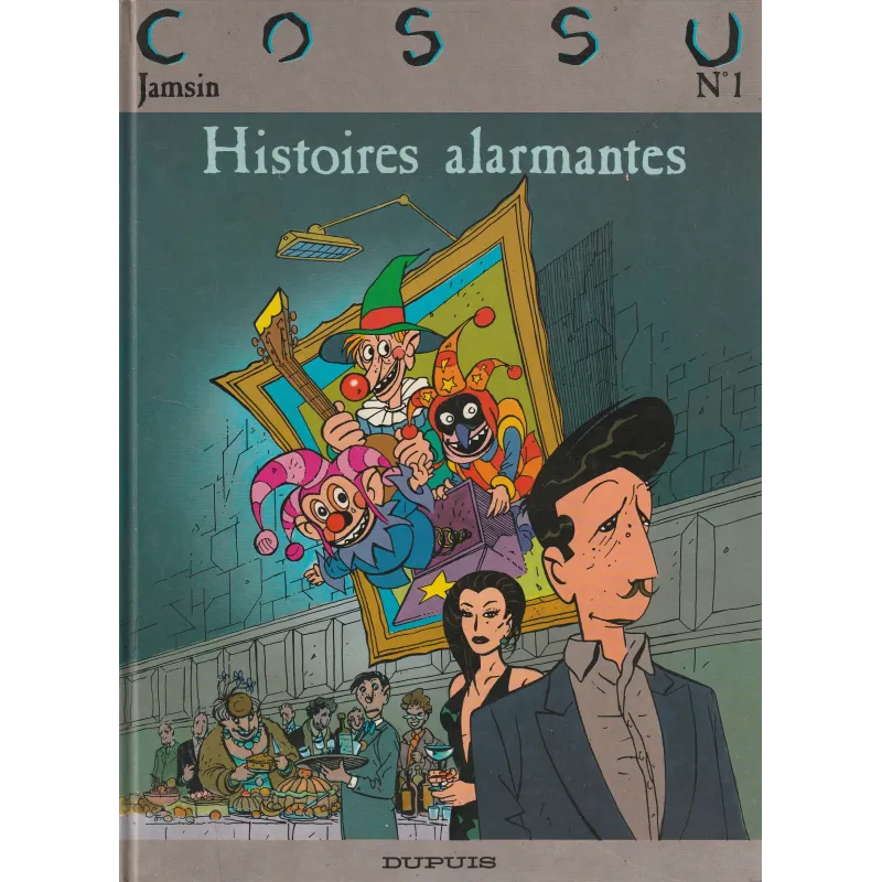 Cossu (1) - Histoires alarmantes Cossu (1) - Histoires alarmantes