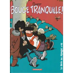 Le génie des alpages (12) - Bouge tranquille