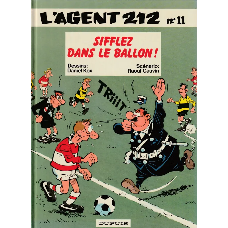 Agent 212 (11) - Sifflez dans le ballon Agent 212 (11) - Sifflez dans le ballon