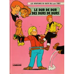 Chick Bill (6) - Le dur de dur des durs de durs