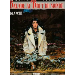 Balade au bout du monde (10) - 3e cycle - Blanche