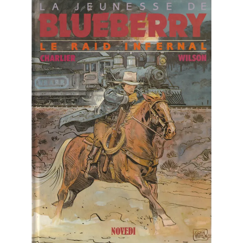 Blueberry (28) - Jeunesse (6) - Le raid infernal Blueberry (28) - Jeunesse (6) - Le raid infernal