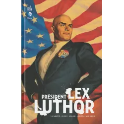 Superman - Lex Luthor (1) - Président Lex Luthor