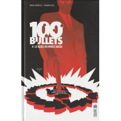 100 Bullets (4) – Le blues du prince rouge