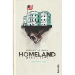 Homeland directive (1) - La menace intérieure
