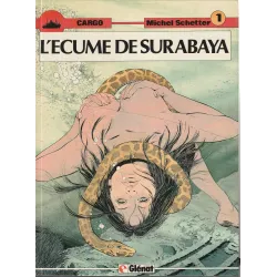 Cargo (1) - L'écume de Surabaya